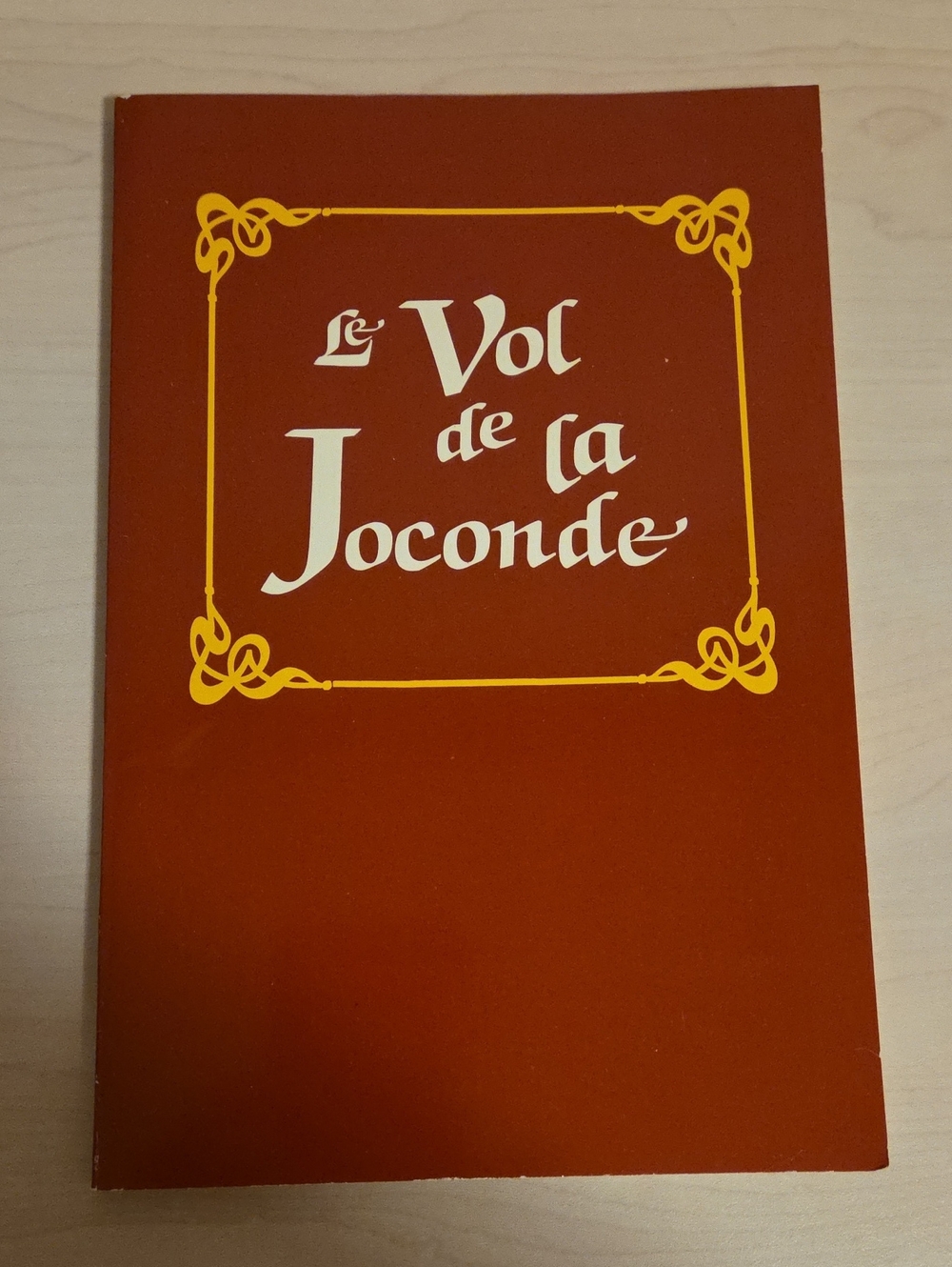 Le Vol de la Joconde by Huguette Zahler